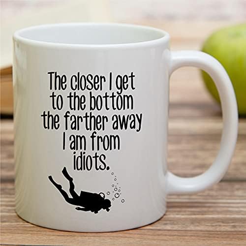 Retrelez Funny Mug-bliže dođem do dna dalje od idiota Scuba ronilac ronjenje 11 Oz keramičke šolje za kafu-Funny sarkastični inspirativni