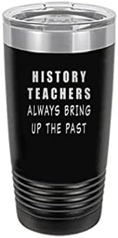 Rogue River Tactical Funny Nastavnik Istorije 20 Oz. Putna čaša za šolju sa poklopcem vakuumski izolovani školski profesor koji predaje edukator poklon