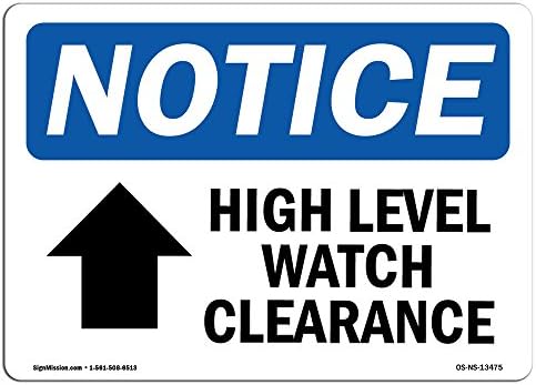 OSHA NABAVKA ZNAČA - Visoko opterećenje Clearence [gore arrow] | Aluminijski znak | Zaštitite svoje poslovanje, gradilište, skladište