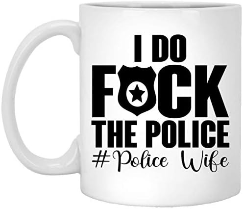 Ja jebem policiju ženu kafu šolja za provođenje zakona Supruga Kup Leo podršku porodice pokloni Patrolman 11oz