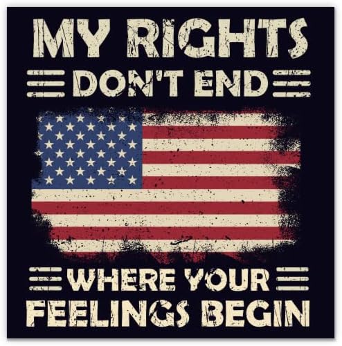 Moja prava se ne završavaju tamo gde vaša osećanja počinju naljepnica - 5 naljepnica za laptop - vodootporni vinil za automobil, telefon, boca za vodu - američka zastava