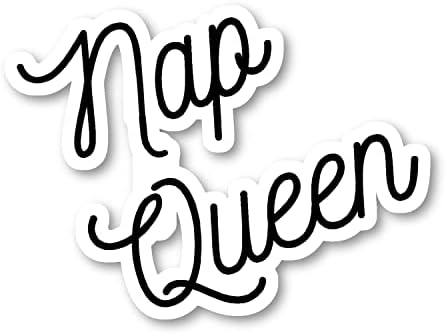 Nap Queen - Naljepnice za inspirativne citate - 2,5 Vinil naljepnica - laptop, dekor, naljepnica vinilne naljepnice iz vinila