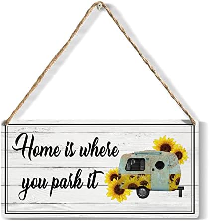 Dom je mjesto gdje parkirate gal od drveta Rustikalni suncokret Kamper Drvena viseća ploča za kućnu zidnu umjetničku dekoraciju 6 x 12 inča