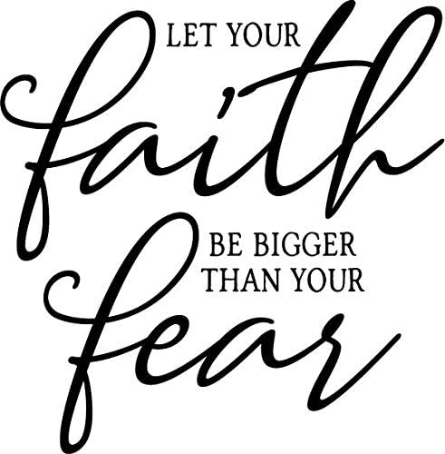 Neka vaša vjera bude veća od vašeg dekala straha