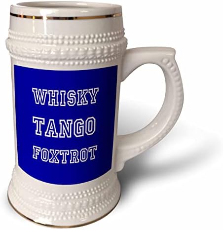 3Droza WTF Whiskey-Tango-Foxtrot Bijeli dizajn ivice - 22oz Stein krigla