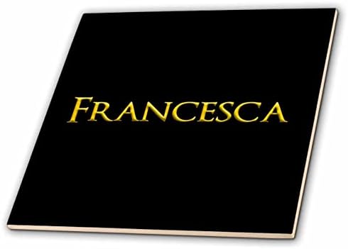 3drose Francesca popularno žensko ime za bebe u Americi. Žuta na crnom-pločice