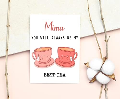 GavinsDesigns Mima uvek ćeš biti moja najbolja-čaj-Funny Pun kartica-najbolja Čajna kartica-kartica za Majčin dan-Mima Bestie kartica-Mima koja voli čaj Mima kartica-poklon za nju - Mima kartica-rođendanska čestitka Funny