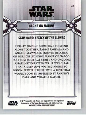 2019 TOPPS Chrome Star Wars Legacy 33 Samo na kartinskoj kartici Naboo