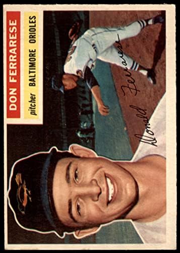 1956 TOPPS 266 Don Ferrarese Baltimore Orioles ex Orioles