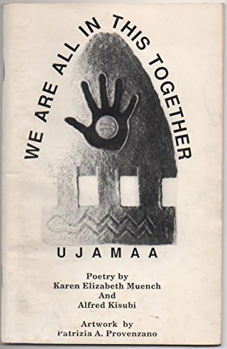Svi smo u ovome zajedno: Ujamaa, Karen Elizabeth Muench & Alfred Kisubi